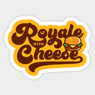 Royale with Cheese Sticker